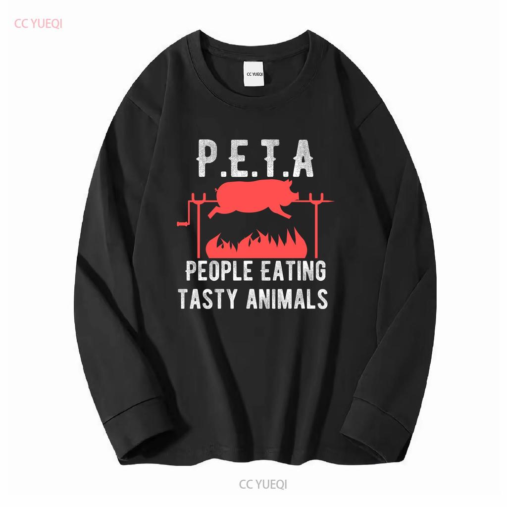 NEW Funny P E T A People Eating Tasty Animals BBQ Kids Adults Shirt S 3XL vintage Washed Stretched designer clothes Slightly