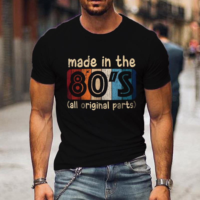 Pánská trička Vyrobená v 80. letech Všechny originální díly Retro Vintage Letní tričko pro muže Ležérní trička s kulatým výstřihem Streetwear Topy
