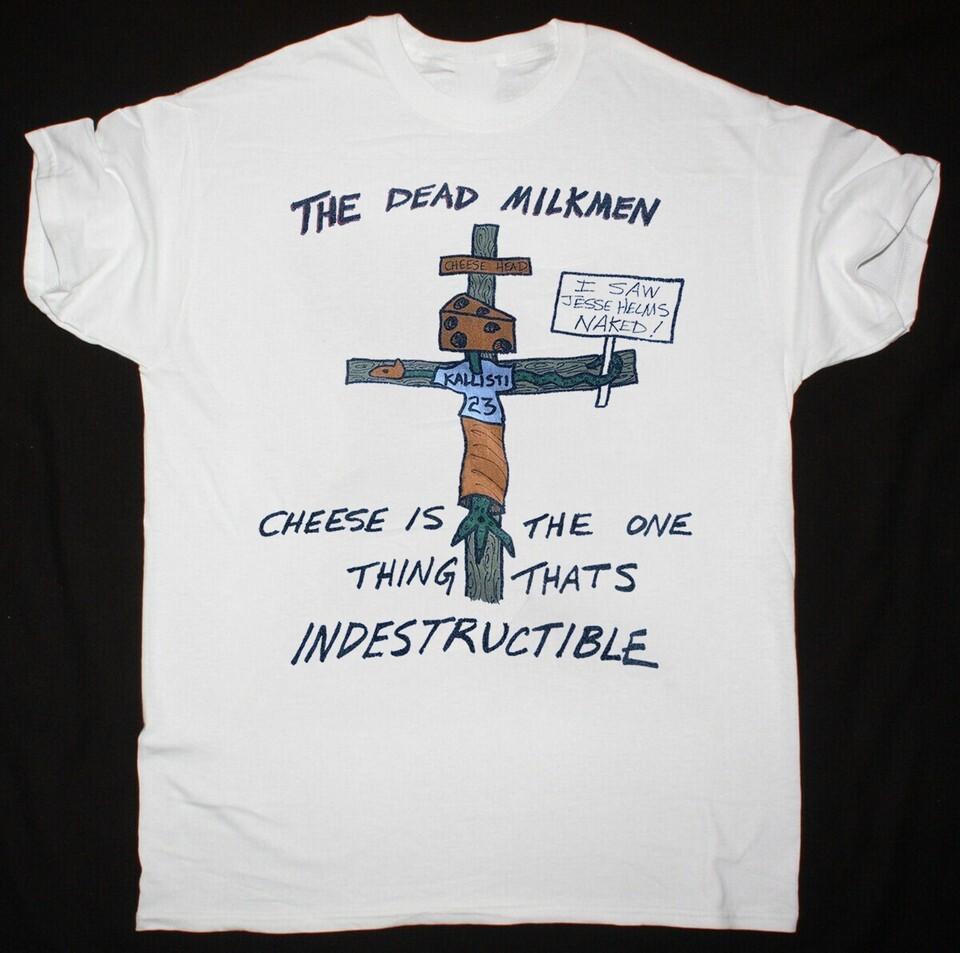 The Dead Milkmen Cheese Is The One Unisex TShirt Cotton UU1031 XXL