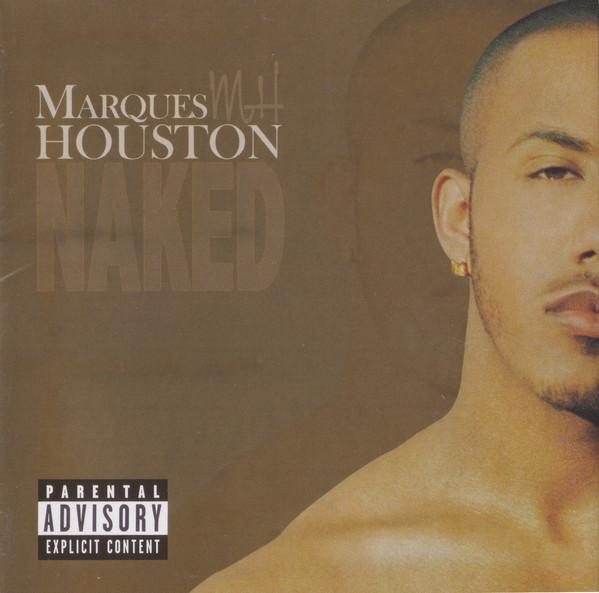 

CD MARQUES HOUSTON Naked B000469602 T.U.G. Entertai 2005 US SoulFunk Used