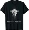 NEW LIMITED You Were Worth It Christian Premium Great Gift Idea T-Shirt S-5XL