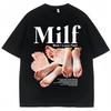 2026 Milf Unisex I Love Feet Funny Meme TShirts Unisex Unisex Humor Fashion T Shirts Soft Cotton ONeck Casual T Shirt Streetwear