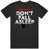Whatever You Do Dont Fall Asleep Freddy Elm St Fan Parody T Shirt