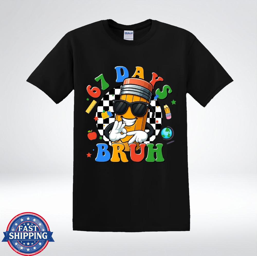I Survived 67 Days BRUH Pencil Cartoon School T-Shirt XL