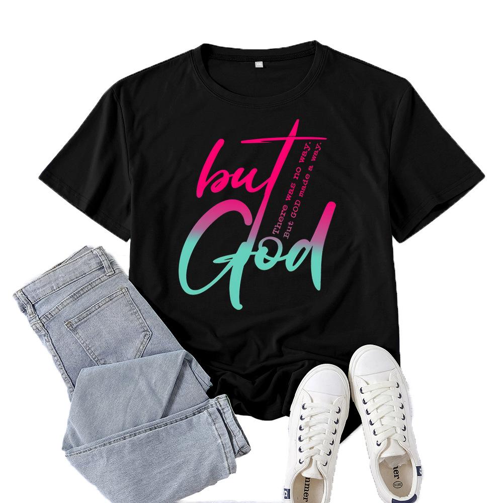 Polyester 100% New Best-selling But God Letter-printed Short-sleeved Women's Casual Spring and Summer Casual Round Neck Summer