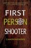 First Person Shooter by Cameron Raynes - Paperback Kitabı