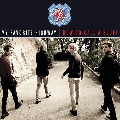 

CD MY FAVORITE HIGHWAY - How to Call a Bluff 5099926899527 Virgin 2009 US Rock Used