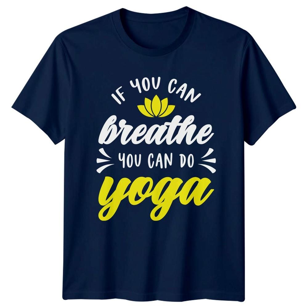 If You Can Breathe You TShirt Meditation Yoga Birthday Gift For Him And Her