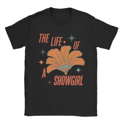The Life Of A Showgirl Orange Fan Tshirt For Men Women Cotton Tops Shirts Funny Round Neck Short Sleeve