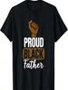 Proud Black Father Gift For Black Dad T-Shirt