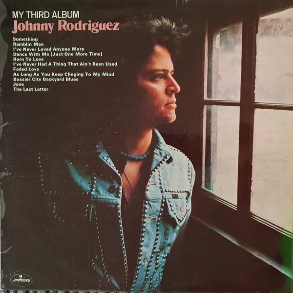 

LP Record JOHNNY RODRIGUEZ - My Third Album 6338488 Mercury 1974 UK Folk Used