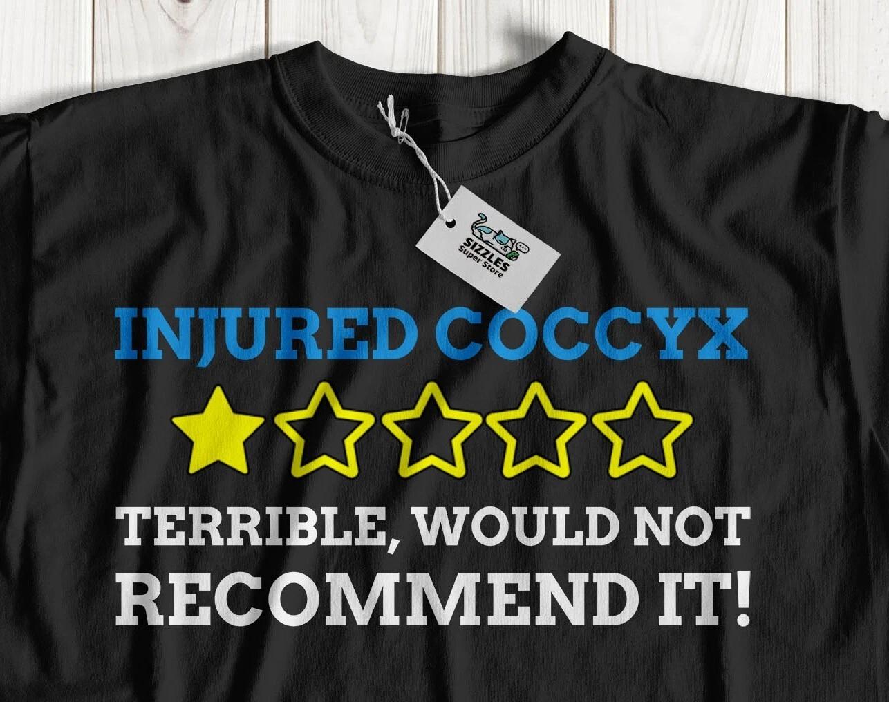 Unisex Funny Injured Coccyx T-Shirt Broken Tailbone Injury Gifts 4XL
