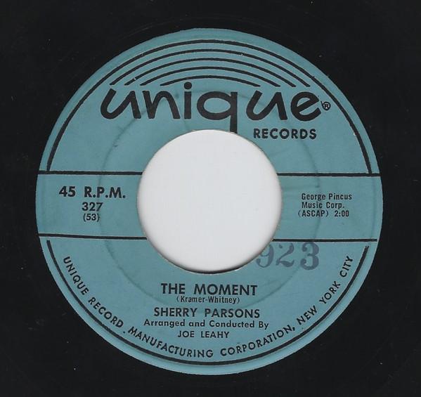 

7inch Record SHERRY PARSONS The Moment Lonely Heart 327 Unique Records 1956 US Pop Used