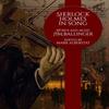 Sherlock Holmes In Song by Jim Ballinger Paperback Book 9781787059436