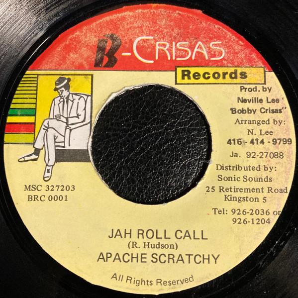 

7inch Record APACHE SCRATCHY Jah Roll Call BRC0001 BCrisas Record Jamaica Reggae Ska Dub Used