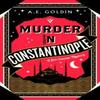 Murder In Constantinople by A.E. Goldin Paperback Book 9781782279198
