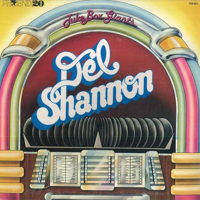 LP Record DEL SHANNON - Juke Box Giants P20601 Phoenix20 Recor 1980 Canada Rock