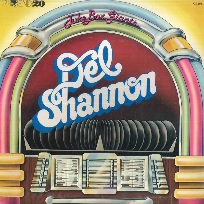 LP Record DEL SHANNON - Juke Box Giants P20601 Phoenix20 Recor 1980 Canada Rock