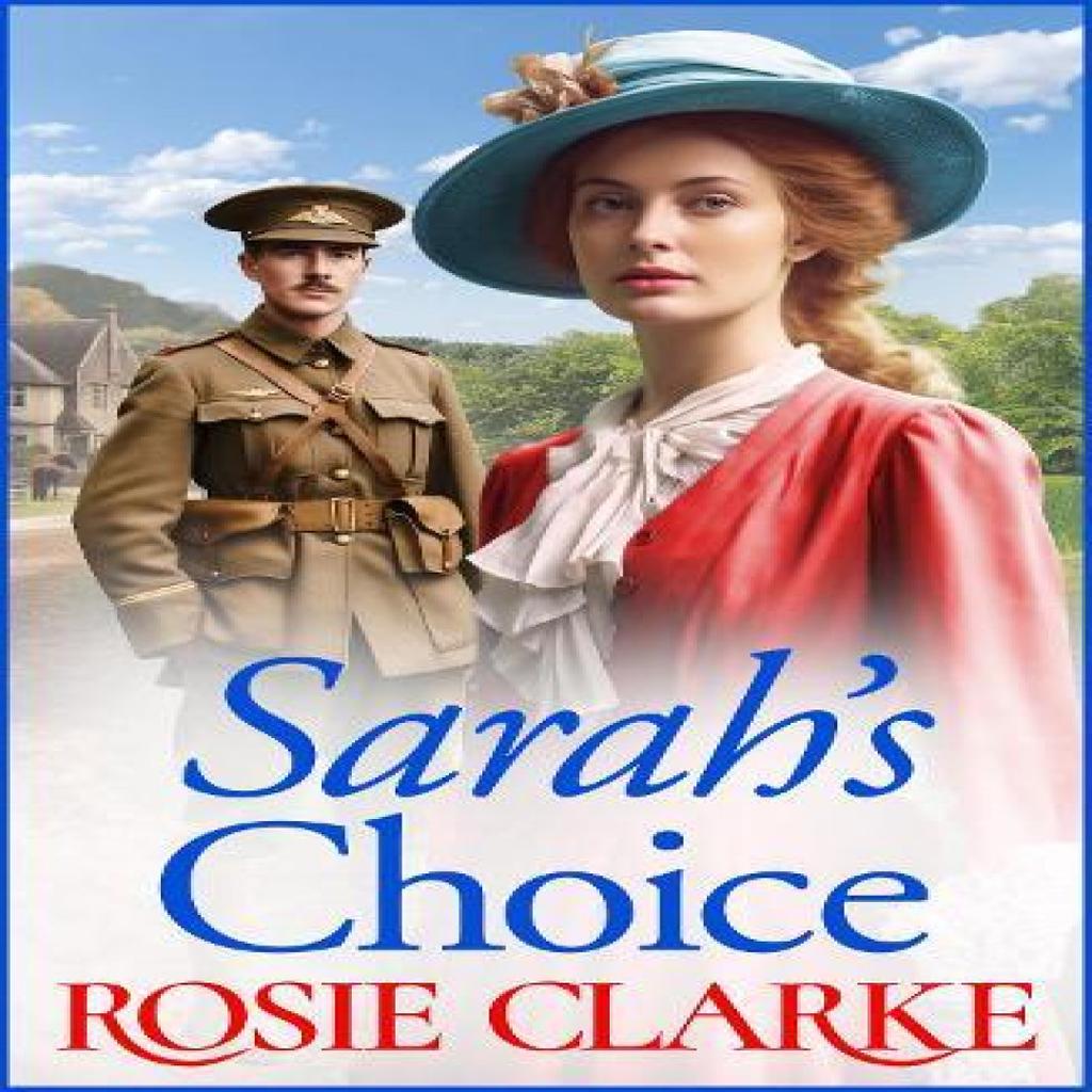 Sarahs Choice by Rosie Clarke Hardback Book 9781835181683