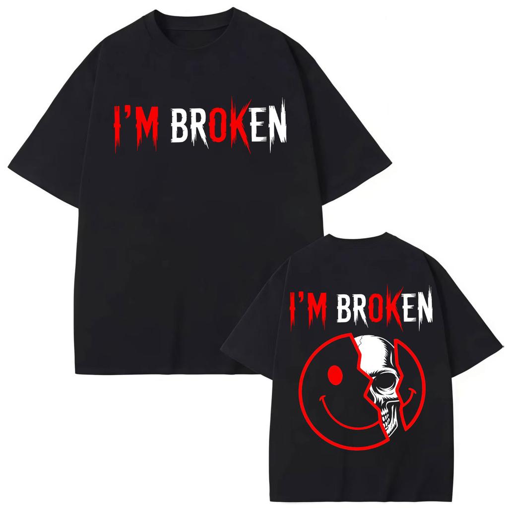 I'm Broken Skull Smiley Face T-shirts Men Women Clothing Gothic Fashion Short Sleeve T-shirt Summer Casual Cotton T Shirt