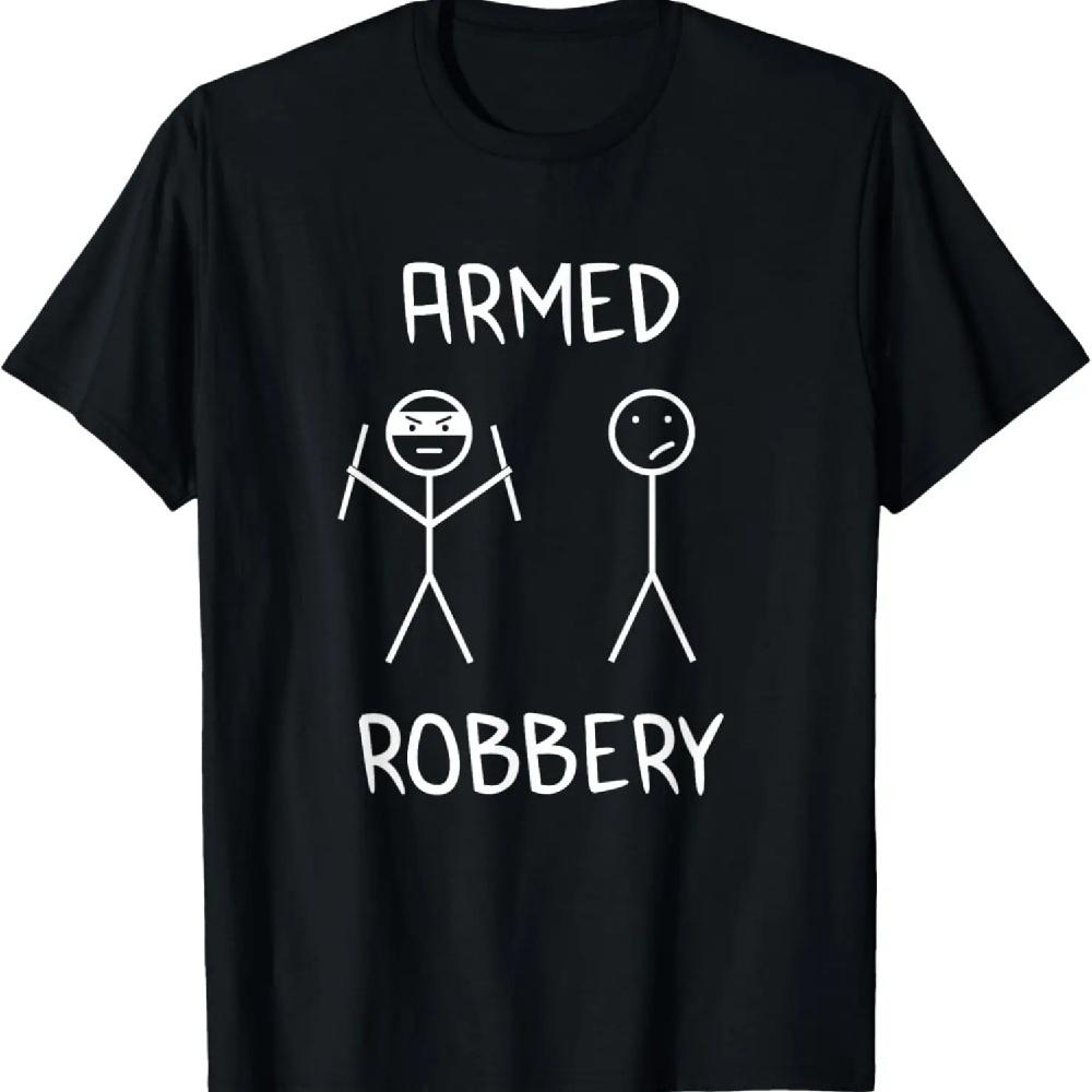 

Armed Robbery Sarcastic Sarcasm Funny Stickman Stick Figure T-Shirt XXXL чёрный