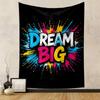 Dream Big Colorful Splash Design Patterned tapestry home decor, suitable for bedroom and living room, gift