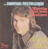 7inch Record CHRISTIAN VIDAL  La Chanson Nostalgique 45VB12001 Vogue 1974 France Pop Used