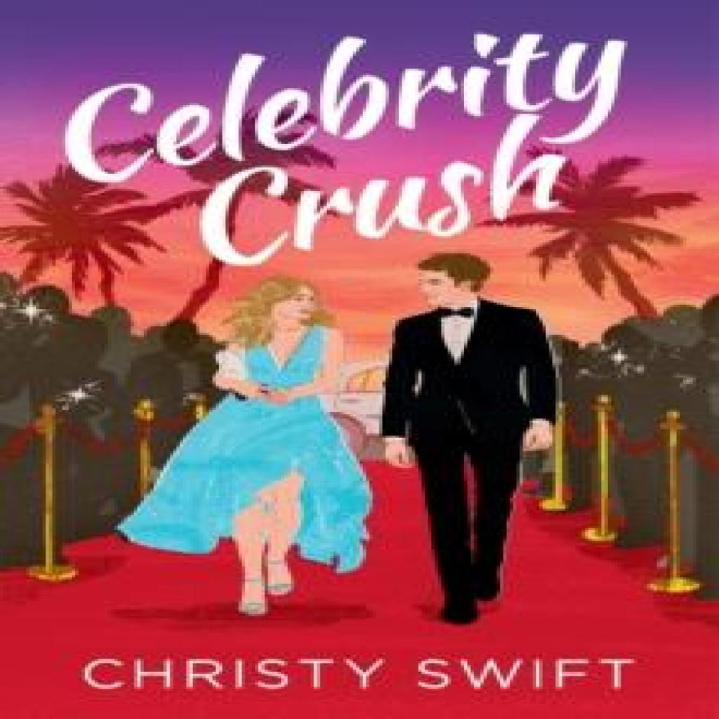 Celebrity Crush by Christy Swift Paperback Book 9781538767764