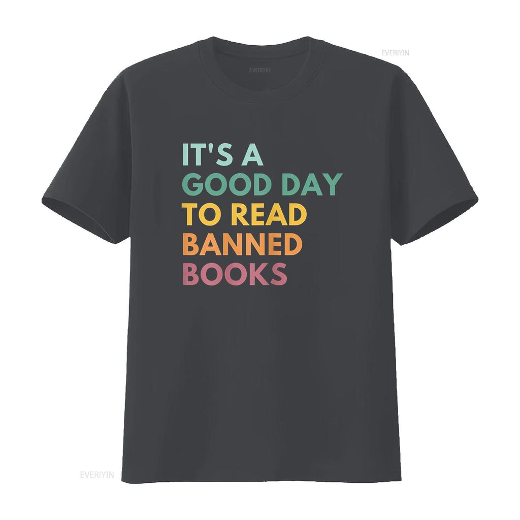 It s A Good Day To Read Banned Books T Shirt vintage Washed Versatile Casual Slightly fashion designer clothes Stretched