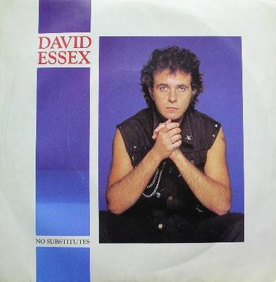 7inch Record DAVID ESSEX - No Substitutes MER118 Mercury 1982 UK Pop Used