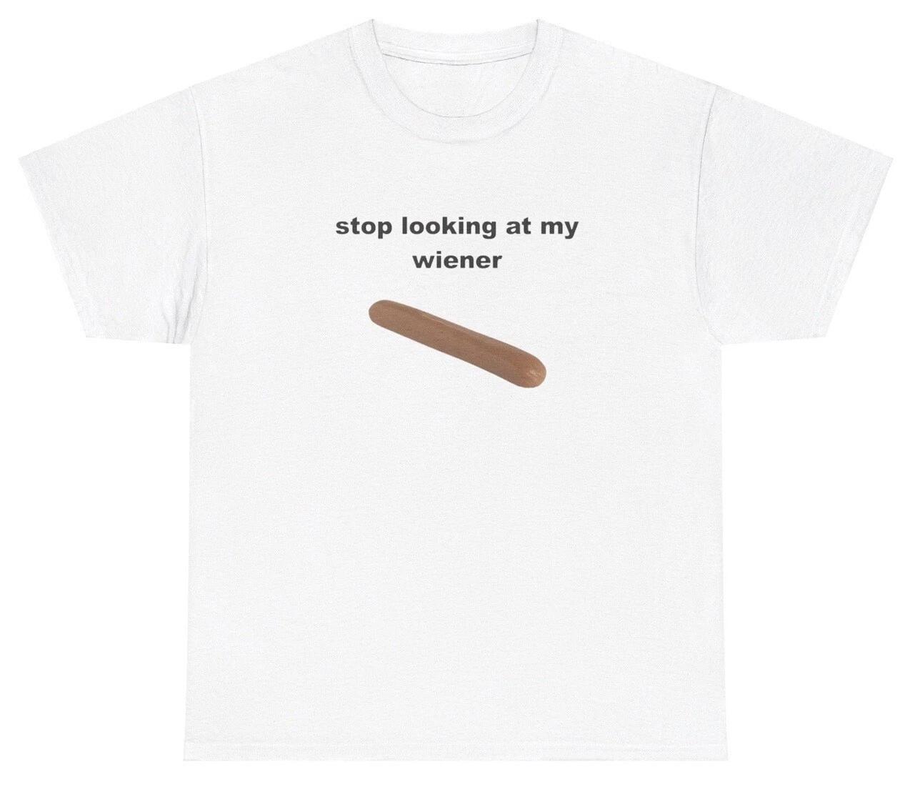 Stop Looking At My Weiner T Shirt Funny Inappropriate Hotdog Gag Gift Tee 3XL