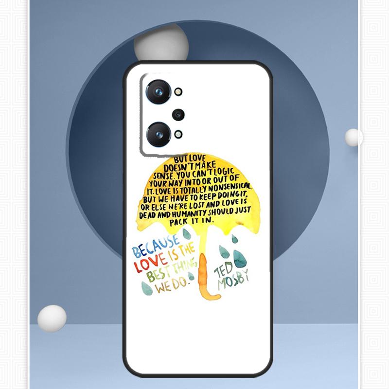 How I Met Your Mother For Realme C55 C33 C30 C21Y 10 Pro Plus GT Neo 5 3 3T Case For OnePlus 11 10 Pro Nord 2 2T