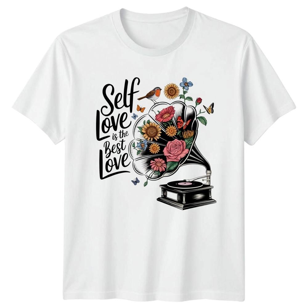 Self Love Is The Best Unisexs TShirt Positivity Self Care Birthday Gift For Her S