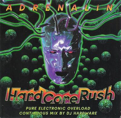 CD DJ HARDWARE - Adrenalin Hardcore Rush  ADR00082 Adrenalin Recor 1995 Japan Dance & Electronica Used