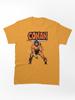 Conan the Barbarian The Barbariann Comic Art Classic Unisex T-Shirt
