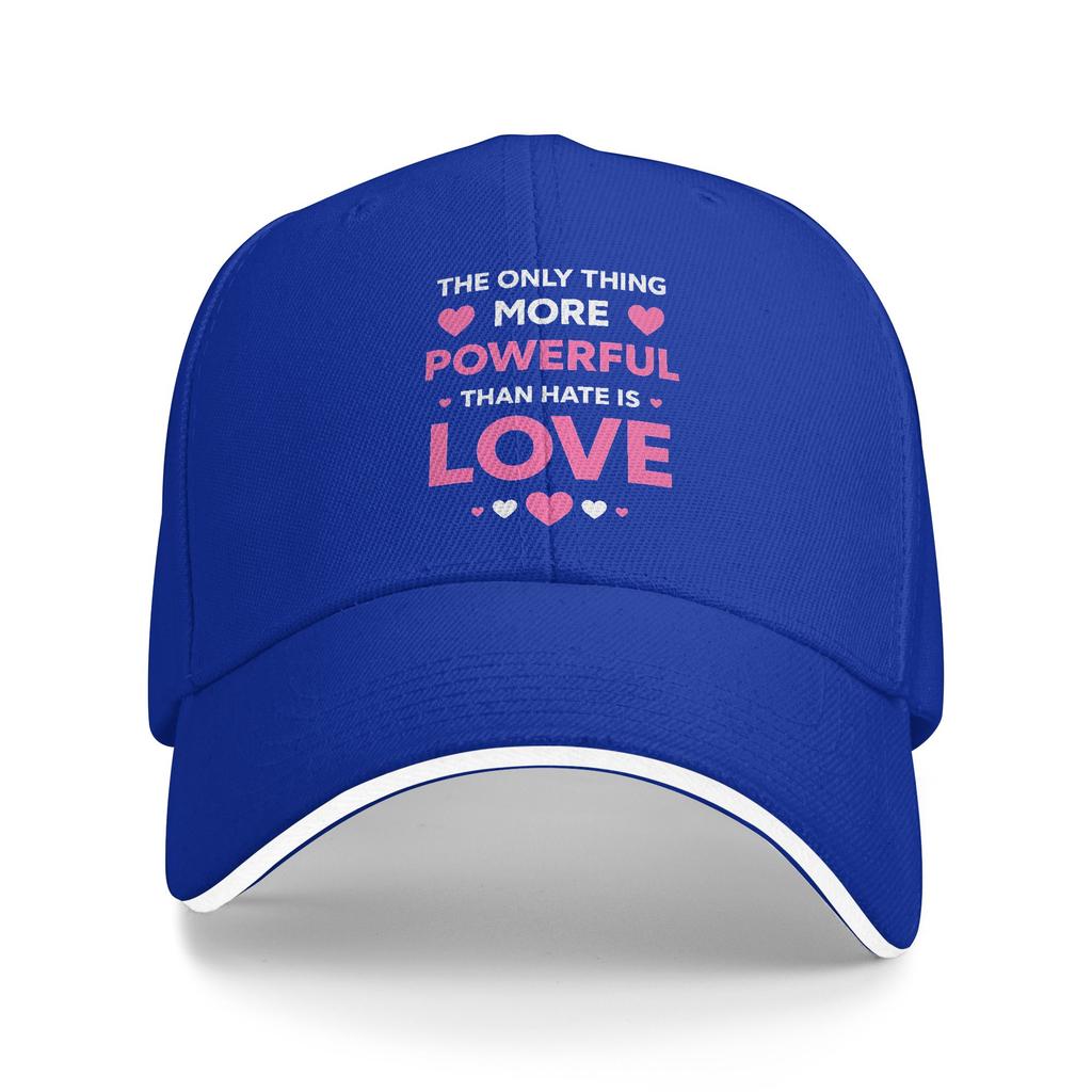 The Only Thing More Powerful Than Hate Is Love Baseball Cap Unisex-Teens Trucker Hat Sun Design Outdoor Sport Baseball Caps