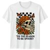 Tis The Season To Be Unisexs TShirt Floral Skull Halloween Gift For Her