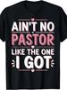 I Have a Pastor, No One Can Be Better Than Him- T-shirt, for Teenager