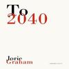 To 2040 by Jorie Graham Paperback Book 9781800173163