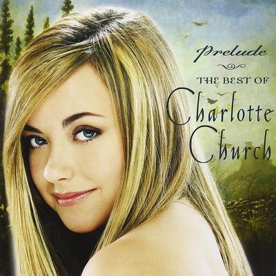 CD CHARLOTTE CHURCH  PreludeBest of Charlotte Church SICP306 Sony Classical 2002 Japan ObiClassical Used