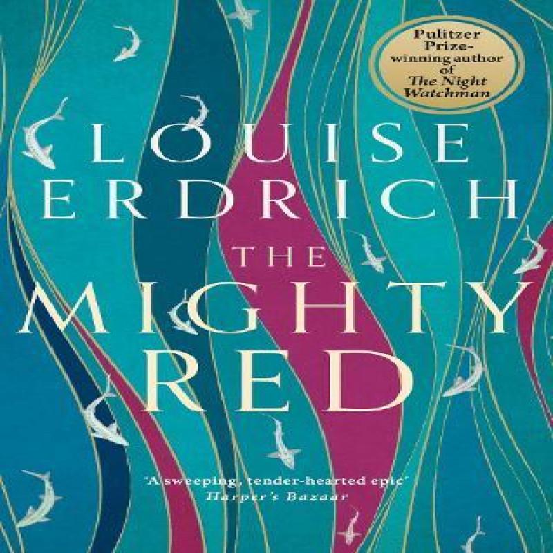 The Mighty Red by Louise Erdrich Paperback Book 9781472159533