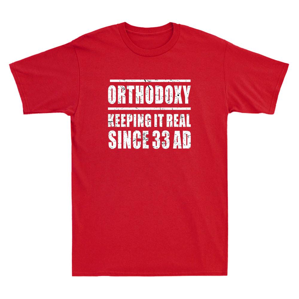 Keeping It Real Since Christian Eastern Orthodox Funny Quote Retro Unisexs Tshirt