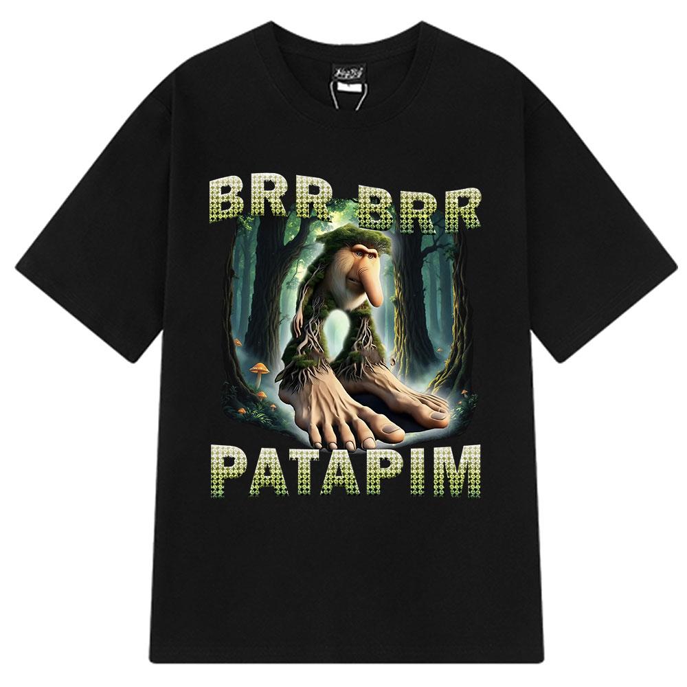 Brr Brr Patapim T Shirt Funny Italian Brainrot Meme Graphic Tshirt Unisex Women Summer 100 Cotton Cozy Soft ONeck Tshirts Tops