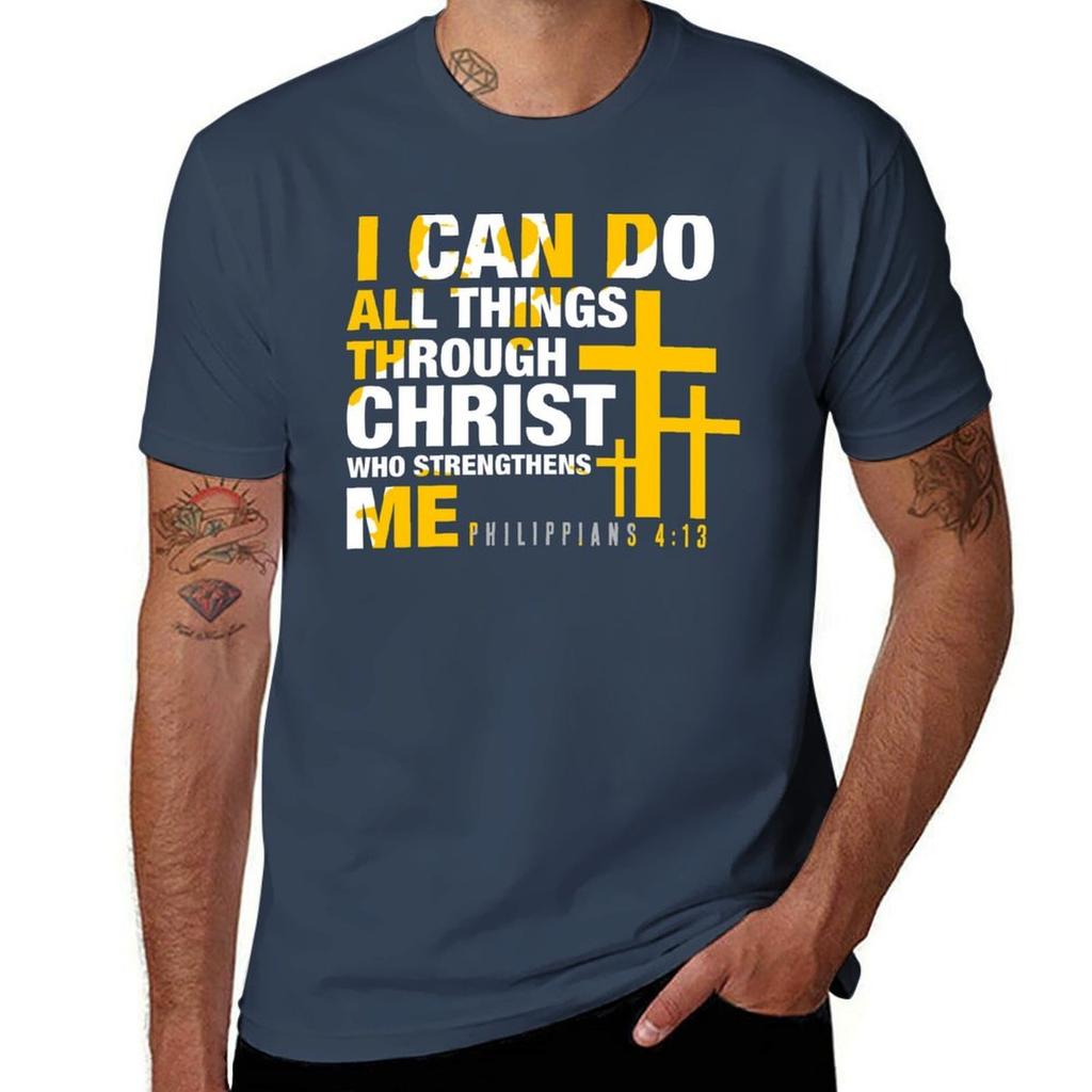 Christian Design I Can Do All Things Through Christ Who Strengthens Me Artwork For Christ Believers Tshirt
