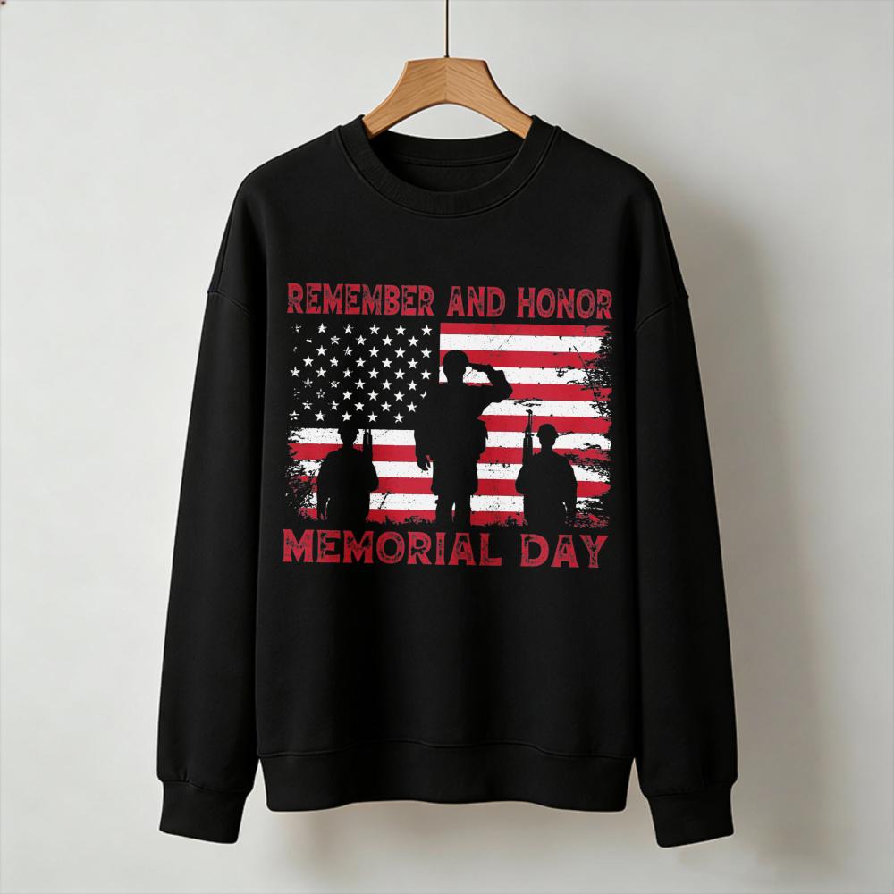 Remember and Honor Memorial Day Sweatshirt Men Women Crewneck Long Sleeve Pullover Patriotic Military Veteran Flag Gift Tops