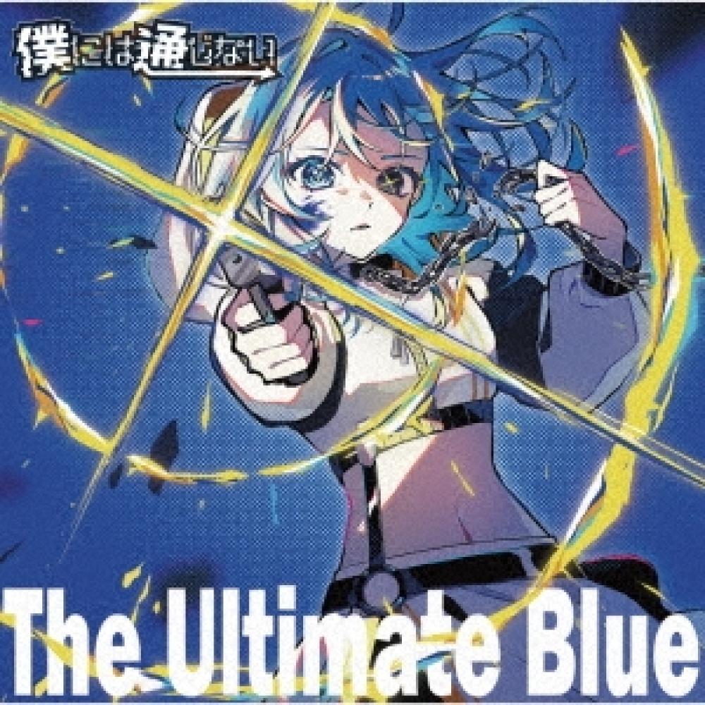 

I Can T geT Through The ulTImaTe Blue