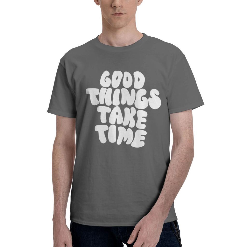 Good Things Take Time 100 Cotton Casual Breathable Confortable Shirt New In Tops And TShirts Tshirts Men