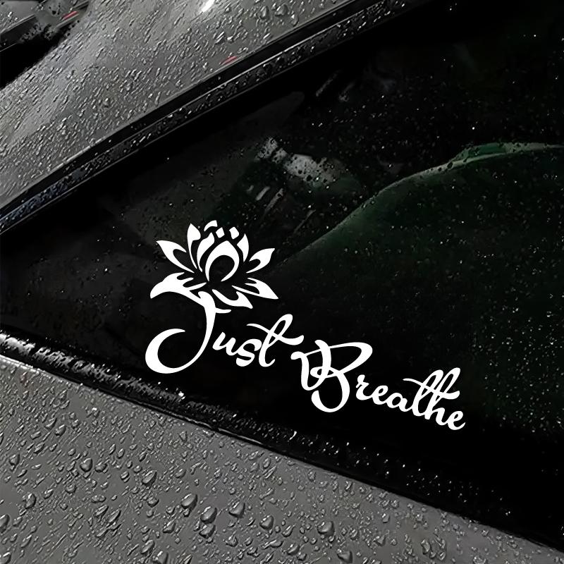 Just breathe"Blessing Lotus creative&funny stickers for cartoon fans&lover,high quality for car trucks motorcycles & laptops