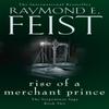 Rise of a Merchant Prince by Raymond E. Feist Paperback Book 9780008120849