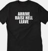 Ankommen Randale machen lustiges T-Shirt Tee Party